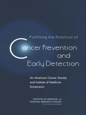 cover image of Fulfilling the Potential of Cancer Prevention and Early Detection